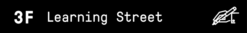 3F Learning Street